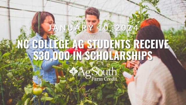 AgSouth Awards Scholarships to North Carolina Agriculture Students
