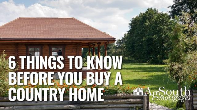 6 things to know before you buy a country home.