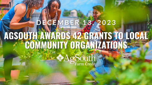 AgSouth announces the recipients of this years Growing Our Communities Grant.