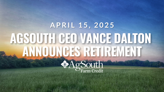 AgSouth Announces Retirement of President and CEO Vance Dalton in Early 2026