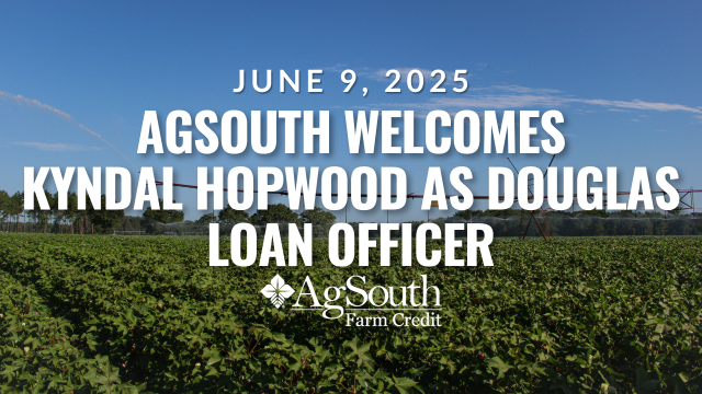 AgSouth Welcomes Kyndal Hopwood as Douglas Georgia Loan Officer