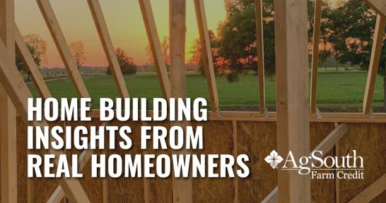 Building a Home? What Homeowners Wish They Knew During a Construction-to-Permanent Loan